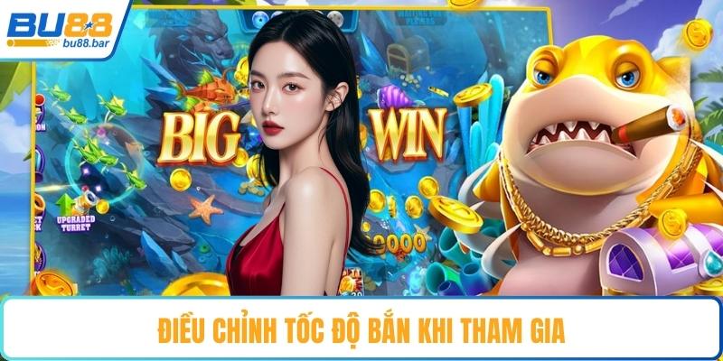 Điều chỉnh tốc độ bắn khi tham gia