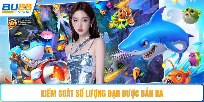 Kiểm soát số lượng đạn được bắn ra