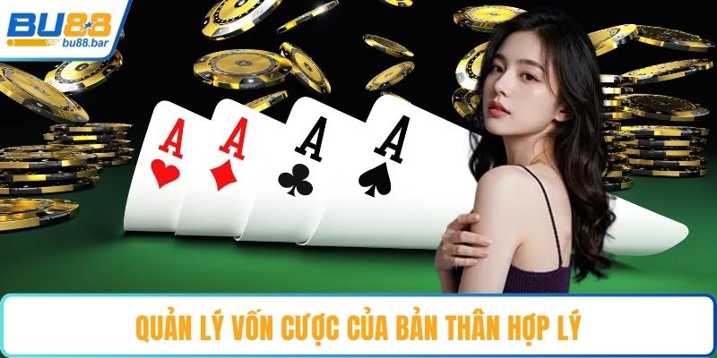 Quản lý vốn cược của bản thân hợp lý