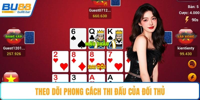 Theo dõi phong cách thi đấu của đối thủ